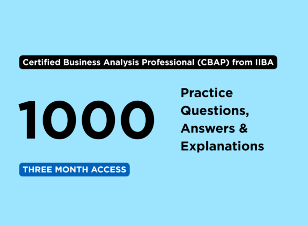 Certified Business Analysis Professional (CBAP) - 1000 Mock Questions (3 month access)